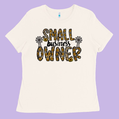 Small Business Owner Ladies Tee Designed By Cowhidedigitalart
