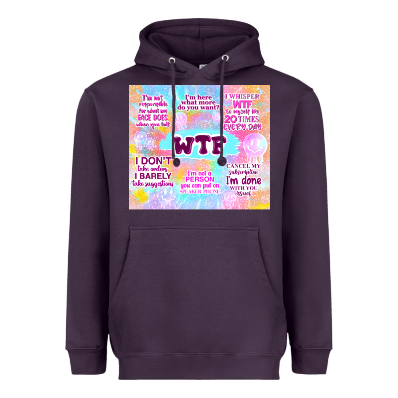 Sarcastic Wtf Heavyweight Hoodie by TumblerDesignByShophia | Teevron