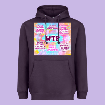 Sarcastic Wtf Heavyweight Hoodie Designed By Tumblerdesignbyshophia