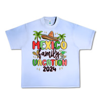 Mexico Family Vacation 2024 Urban Heavy Tee | Teevron