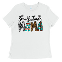 White small town mama Ladies Tee - CowhideDigitalArt