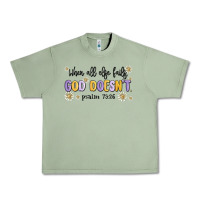 Oil Green when all else fails god doesnt Urban Heavy Tee - MaliasSmallBusiness