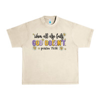 When All Else Fails God Doesnt Urban Heavy Tee | Teevron