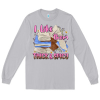 Moon Dust i like them thick and spicy Long Sleeve Tee - MaliasSmallBusiness