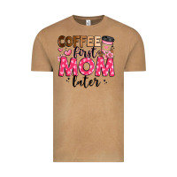 Vintage Camel coffee first mom later Vintage Tee - JahusDesignShop
