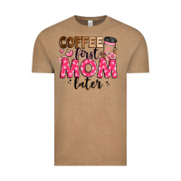 Vintage Coffee coffee first mom later Vintage Tee - JahusDesignShop