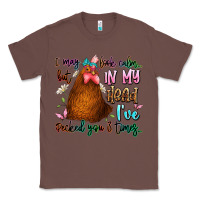 Chestnut i may look calm but in my head ive pecked you 3 ti Classic Tee - JahusDesignShop