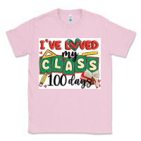 Bubblegum Pink i've loved my class 100 days Classic Tee - MaliasSmallBusiness