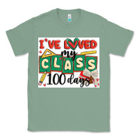 Sage i've loved my class 100 days Classic Tee - MaliasSmallBusiness
