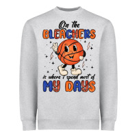 On The Bleachers Is Where I Spend Most Of My Days Heavyweight Sweatshirt | Teevron