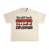 Sandshell would trade husband for a sack of crawfish Urban Heavy Tee - MaliasSmallBusiness