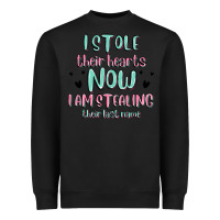 Black i stole their hearts now i am stealing their last Heavyweight Sweatshirt - MaliasSmallBusiness