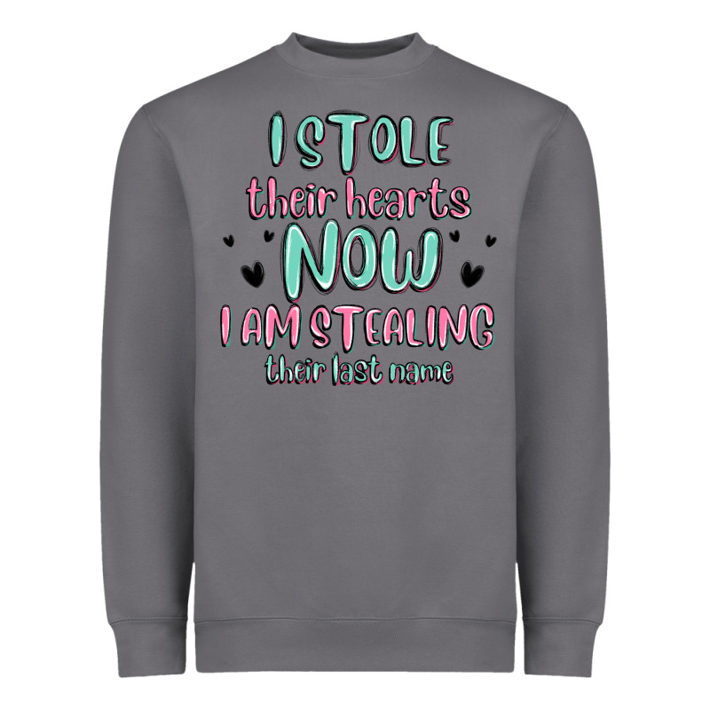 I Stole Their Hearts Now I Am Stealing Their Last Heavyweight Sweatshirt by MaliasSmallBusiness | Teevron
