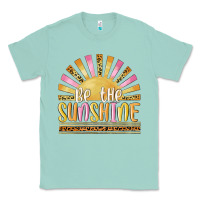 Seafoam be the sunshine Classic Tee - MaliasSmallBusiness