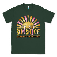 Sports Green be the sunshine Classic Tee - MaliasSmallBusiness