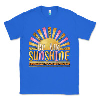 True Royal be the sunshine Classic Tee - MaliasSmallBusiness