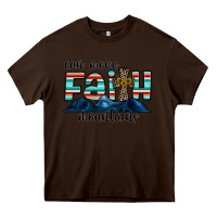 Chocolate Brown can move faith mountains Heavy Core Tee - CowhideDigitalArt