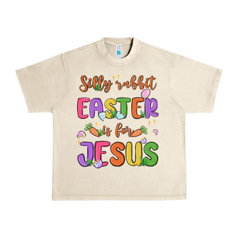 Silly Rabbit Easter Is For Jesus Urban Heavy Tee by MaliasSmallBusiness | Teevron