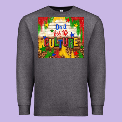 Do It For The Culture Premium Sweatshirt Designed By Tumblerdesignbyshophia