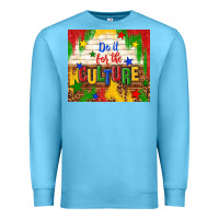 Ocean Blue do it for the culture Premium Sweatshirt - TumblerDesignByShophia