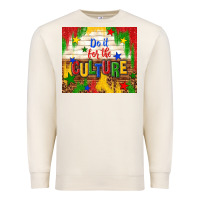 Sandshell do it for the culture Premium Sweatshirt - TumblerDesignByShophia