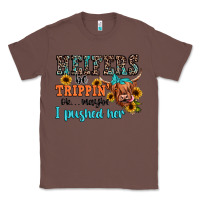 Chestnut heifers be trippin ok maybe i pushed her Classic Tee - JahusDesignShop