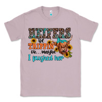 Heifers Be Trippin Ok Maybe I Pushed Her Classic Tee | Teevron
