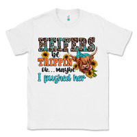 White heifers be trippin ok maybe i pushed her Classic Tee - JahusDesignShop