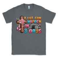 Charcoal Heather a lot can happen in 3 days Classic Tee - MaliasSmallBusiness