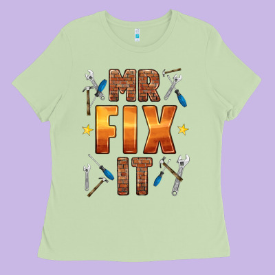 Mr Fix It Ladies Tee Designed By Hra Design Shop