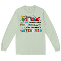 Matcha she believed she could change the world so she bec Long Sleeve Tee - NancyCooperArtShop