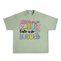 Oil Green silly rabbit easter is for jesus Urban Heavy Tee - MaliasSmallBusiness