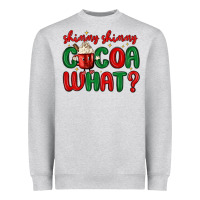Heather Grey shimmy shimmy cocoa what Heavyweight Sweatshirt - MaliasSmallBusiness