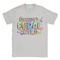 Moon Dust somebody's feral child Classic Tee - MaliasSmallBusiness