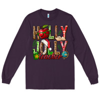 Plum holly jolly teacher Long Sleeve Tee - NancyCooperArtShop