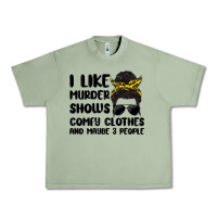 Oil Green i like murder shows comfy clothes and maybe 3 peop Urban Heavy Tee - MaliasSmallBusiness