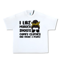 White i like murder shows comfy clothes and maybe 3 peop Urban Heavy Tee - MaliasSmallBusiness