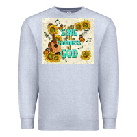 Heather Grey i will sing of the goodness of god Premium Sweatshirt - TumblerDesignByShophia