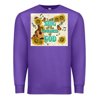 Purple i will sing of the goodness of god Premium Sweatshirt - TumblerDesignByShophia