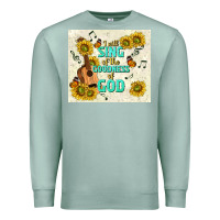 Seafoam i will sing of the goodness of god Premium Sweatshirt - TumblerDesignByShophia
