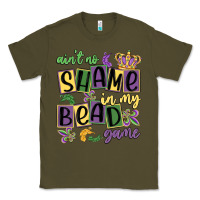 Army Green ain't no shame in my bead game Classic Tee - MaliasSmallBusiness