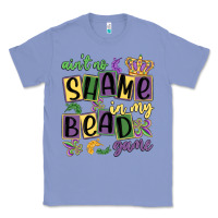 Colony Blue ain't no shame in my bead game Classic Tee - MaliasSmallBusiness