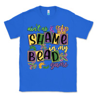 True Royal ain't no shame in my bead game Classic Tee - MaliasSmallBusiness