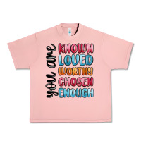Salmon you are known loved worthy chosen enough Urban Heavy Tee - MaliasSmallBusiness