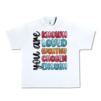 White you are known loved worthy chosen enough Urban Heavy Tee - MaliasSmallBusiness