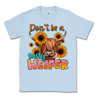Dusty Blue dont be a salty heifer Classic Tee - JahusDesignShop