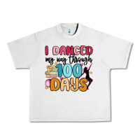 I Danced My Way Through 100 Days Urban Heavy Tee | Teevron
