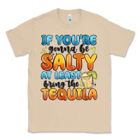Mushroom if you're gonna be salty at least bring the tequil Classic Tee - MaliasSmallBusiness