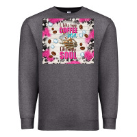 I Like My Coffee Cold Like My Soul Premium Sweatshirt | Teevron