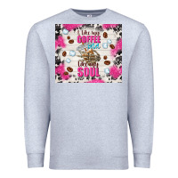 Heather Grey i like my coffee cold like my soul Premium Sweatshirt - TumblerDesignByShophia